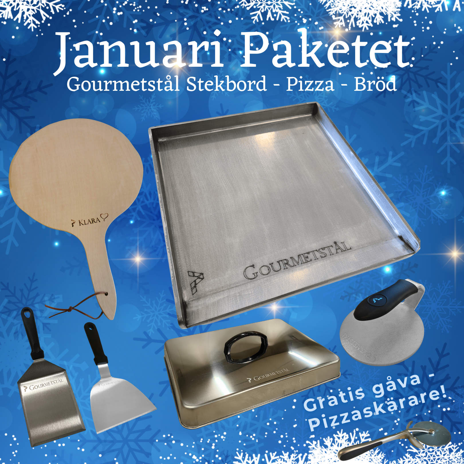 Januaripaketet Gourmetstål - stekbord, pizza & brödbak (Välj ditt paket här: Gourmetstål art 2025 + träspade klara + stekskrapa + gåva pizzaskärare)