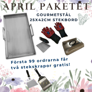 April paket Gourmetstål 25x42cm - perfekt för halva spisen